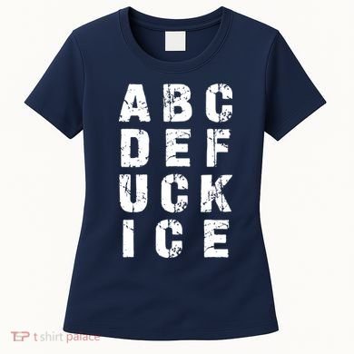 A B C D E FUCK ICE Women's T-Shirt