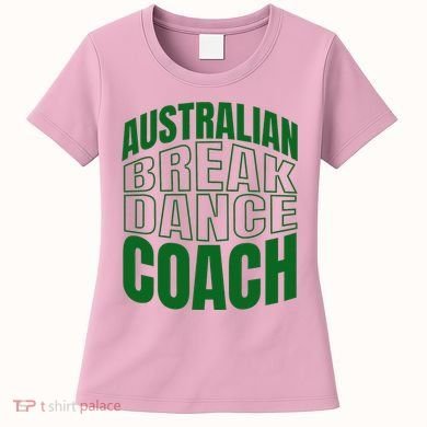 Australian Breakdance Coach Costume Women's T-Shirt