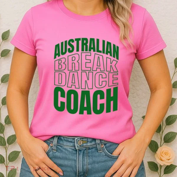 Australian Breakdance Coach Costume Women's T-Shirt