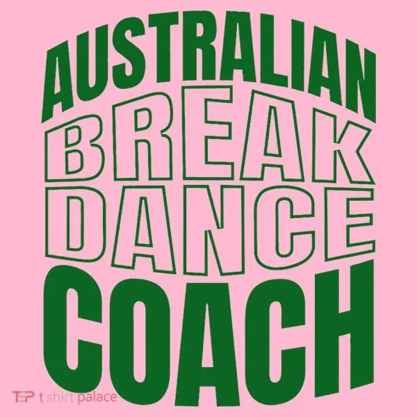 Australian Breakdance Coach Costume Women's T-Shirt