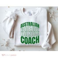 Australian Breakdance Coach Costume Sweatshirt thumb 2