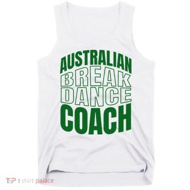 Australian Breakdance Coach Costume Tank Top