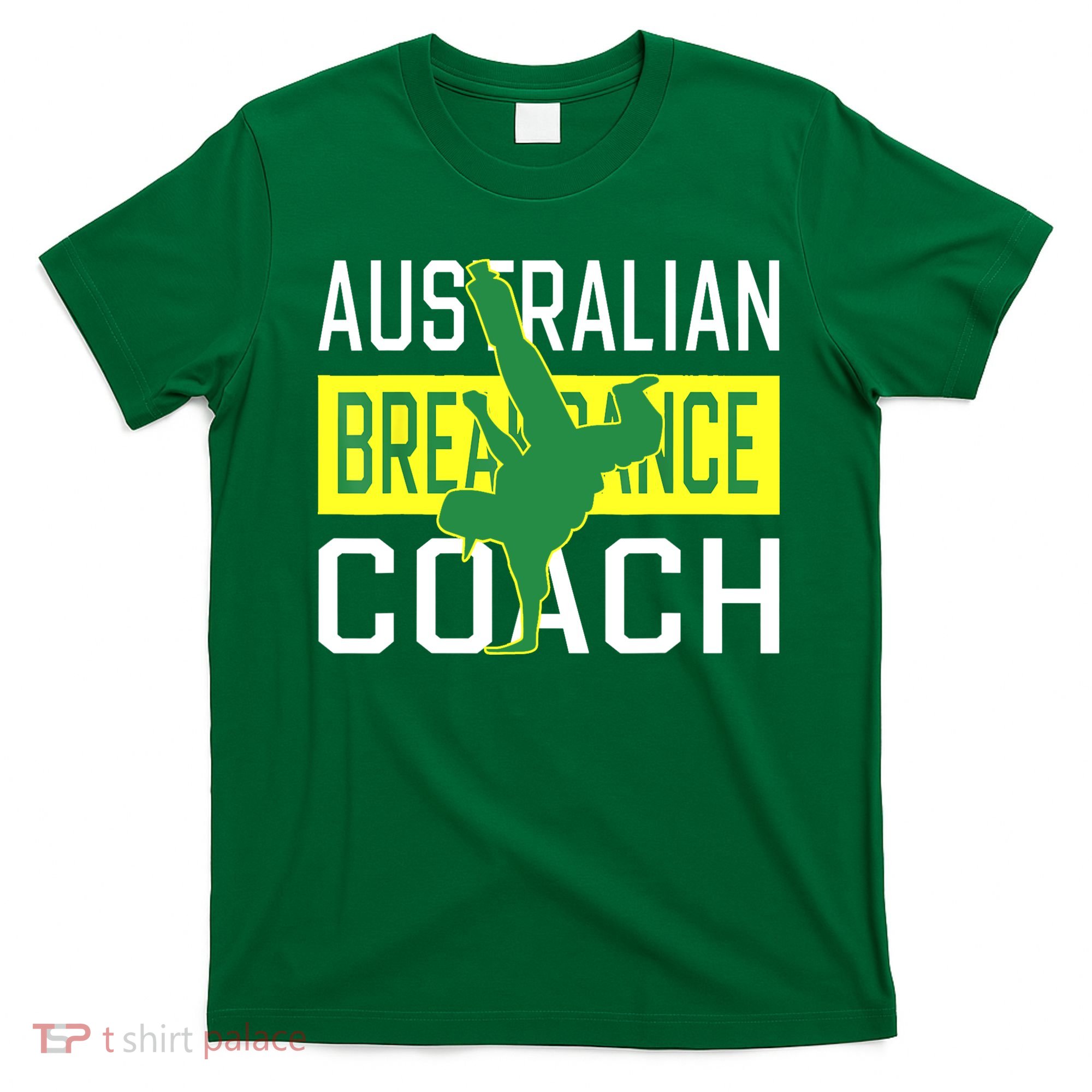 Australian Breakdancing Costume Coach Break Dancer Matching T-Shirt