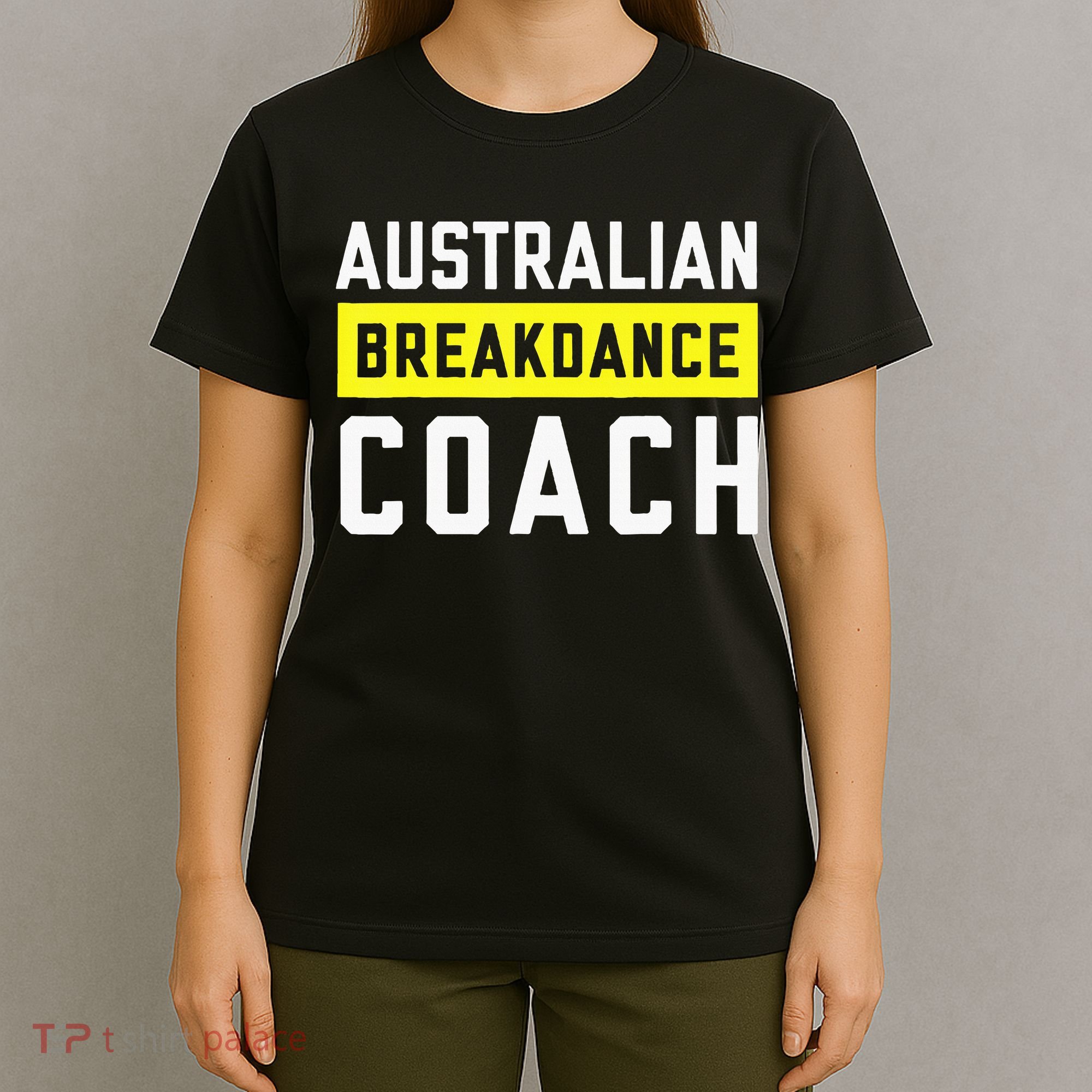 Australian Breakdancing Costume Coach Break Dancer Matching T-Shirt