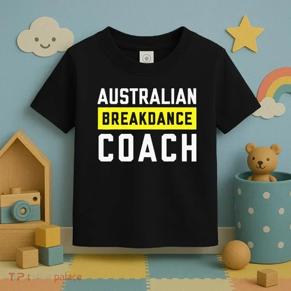 Australian Breakdancing Costume Coach Break Dancer Matching Toddler T-Shirt