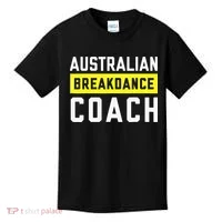 Australian Breakdancing Costume Coach Break Dancer Matching Kids T-Shirt thumb 0