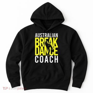 Australian Breakdance Coach Hoodie