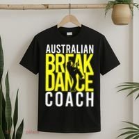 Australian Breakdance Coach T-Shirt thumb 2