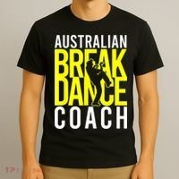 Australian Breakdance Coach T-Shirt thumb 3