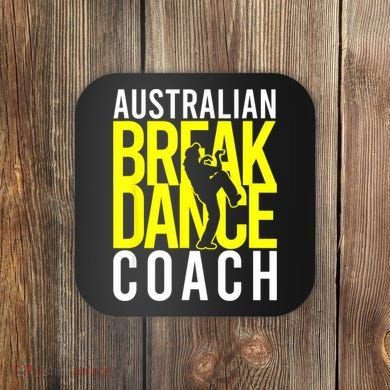 Australian Breakdance Coach Coaster