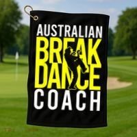Australian Breakdance Coach Golf Towel thumb 1