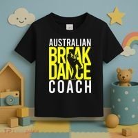 Australian Breakdance Coach Toddler T-Shirt thumb 3