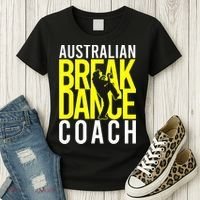 Australian Breakdance Coach Women's T-Shirt thumb 3