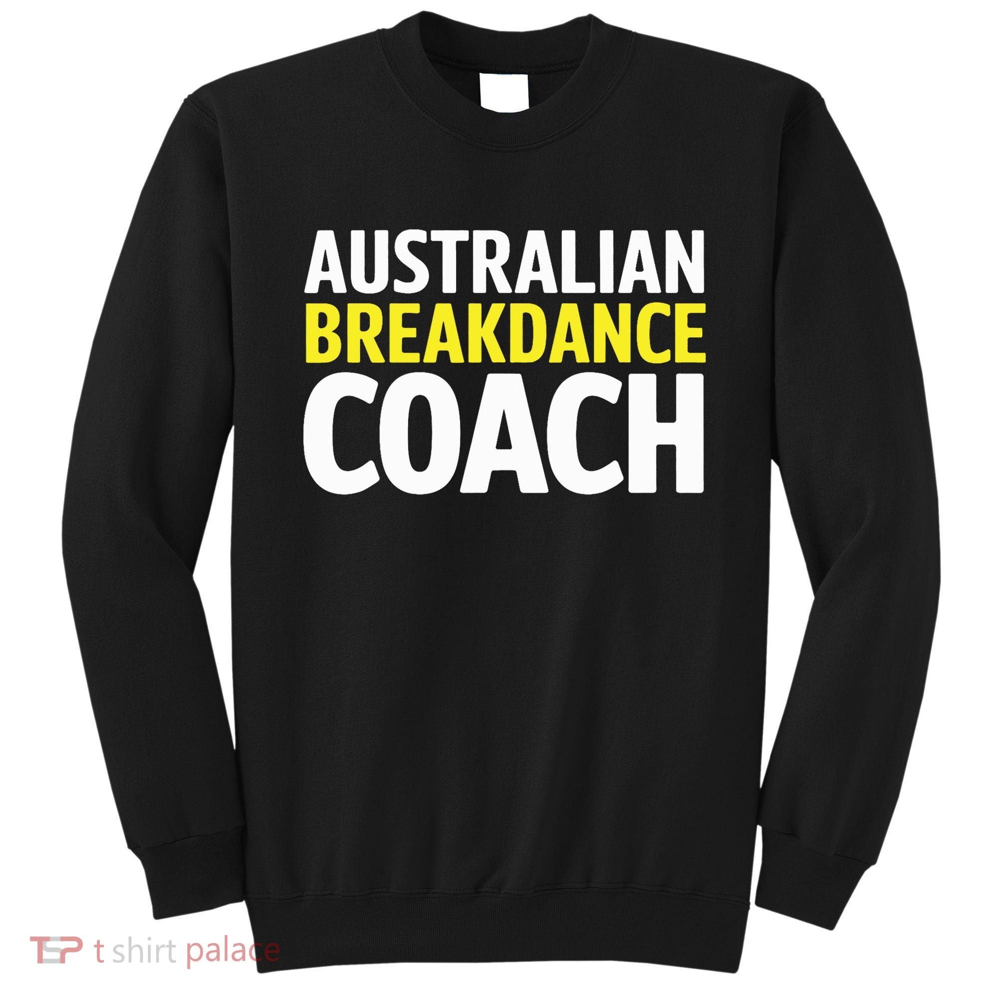 Australian Breakdancing Costume Break Dancer Coach Matching Sweatshirt
