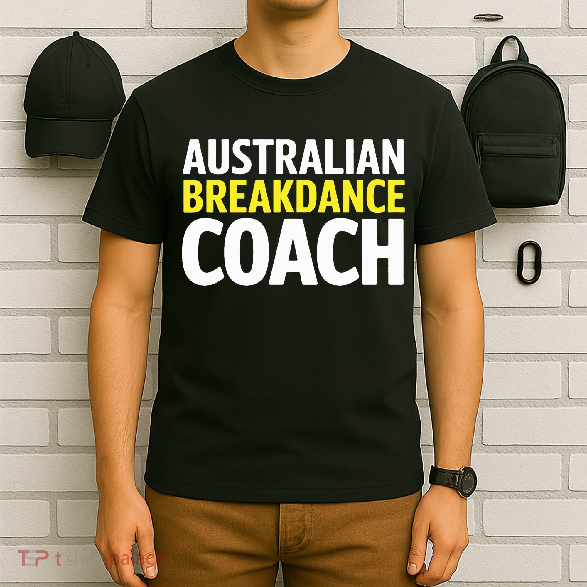Australian Breakdancing Costume Break Dancer Coach Matching T-Shirt