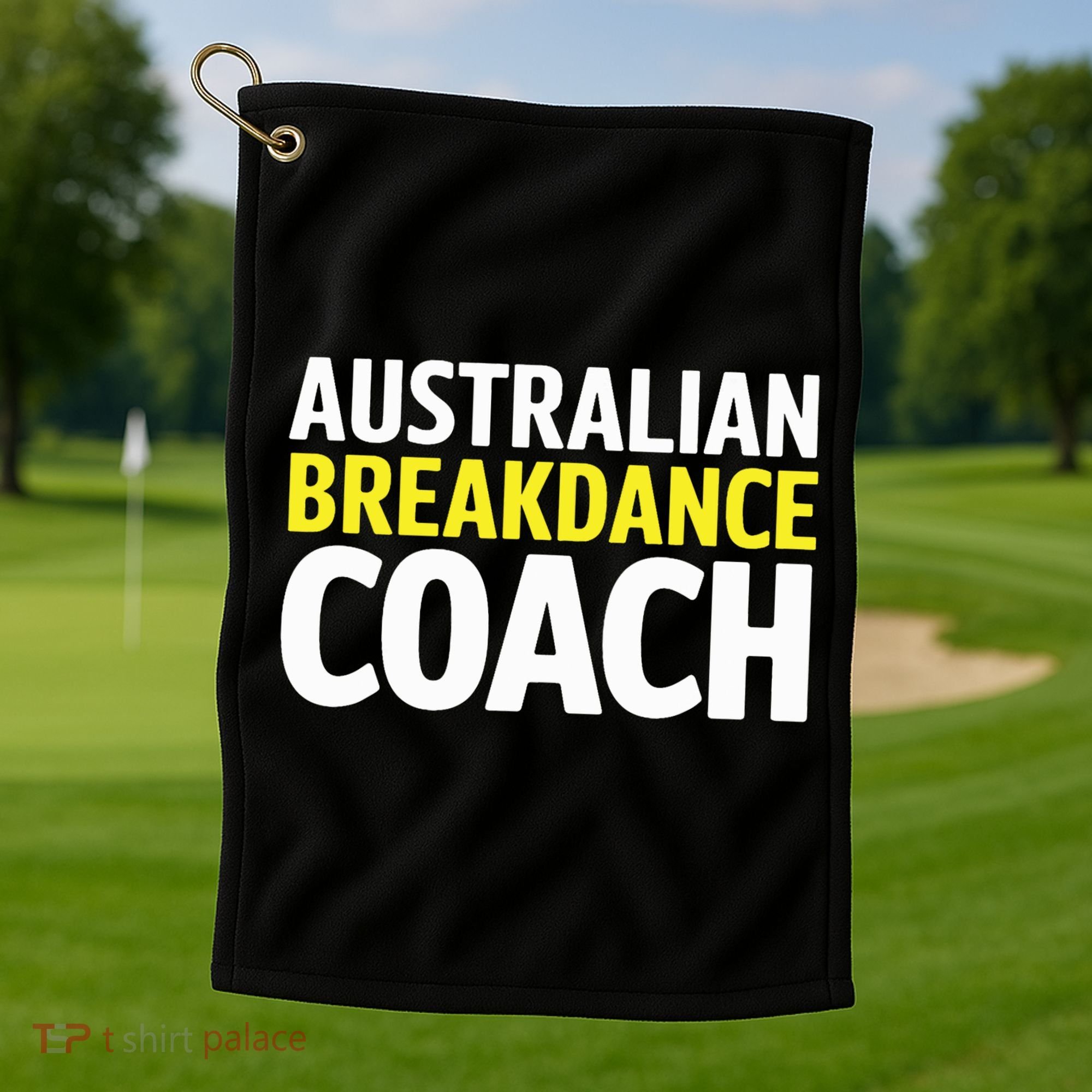 Australian Breakdancing Costume Break Dancer Coach Matching Golf Towel