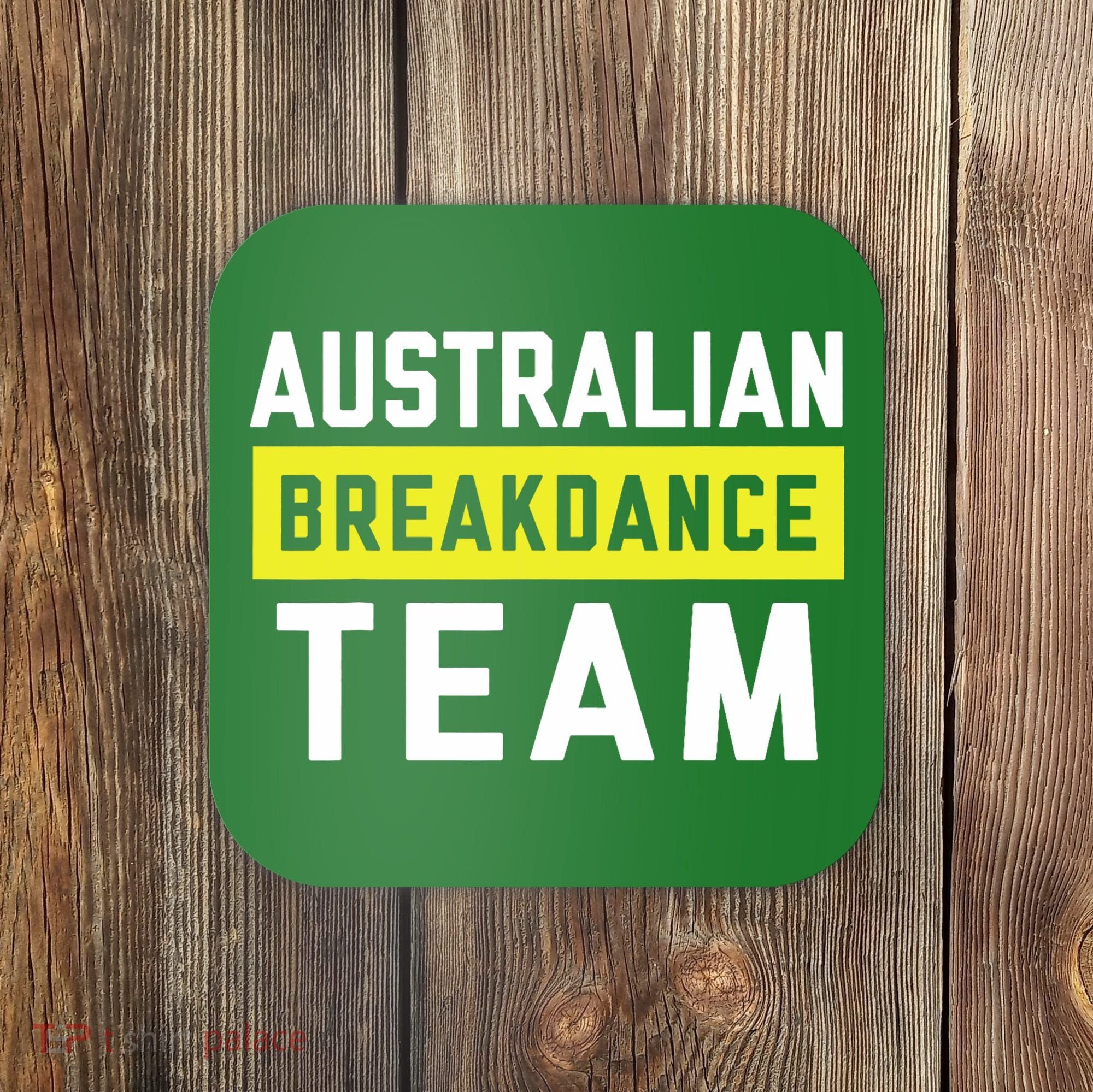 Australian Breakdancing Costume Team Break Dancer Matching Coaster