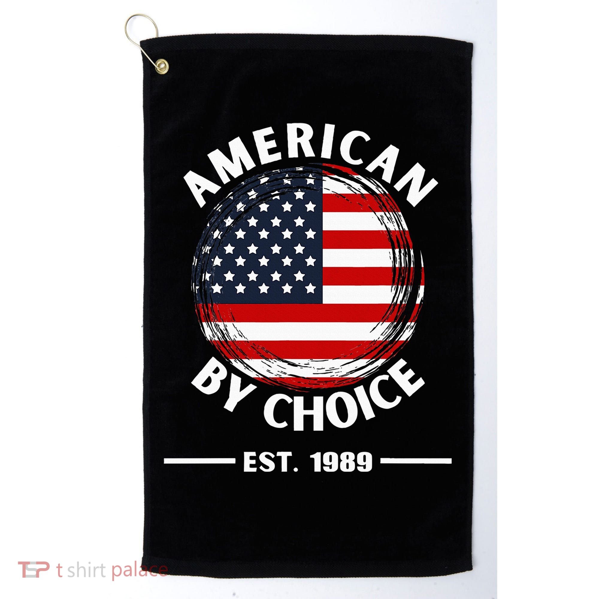 American By Choice Est 1989 Golf Towel