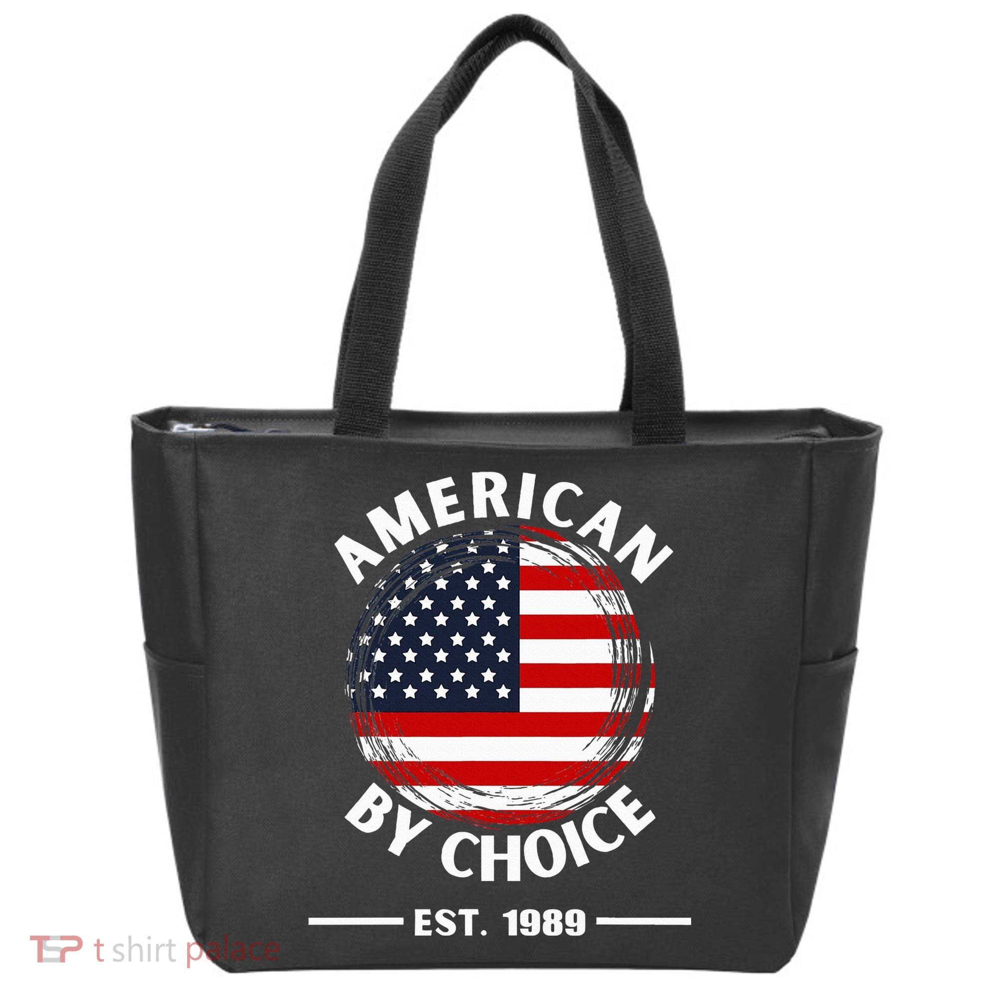 American By Choice Est 1989 Tote Bag