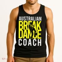 Australian Breakdance Coach Costume Break Dancer Matching Tank Top thumb 3