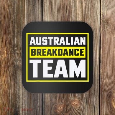 Australian Breakdance Costume Team Matching Coaster
