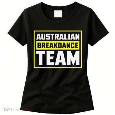 Australian Breakdance Costume Team Matching Women's T-Shirt
