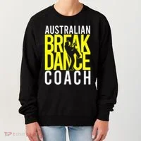 Australian Breakdance Coach Costume Women's Sweatshirt thumb 0