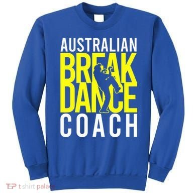 Australian Breakdance Coach Costume Sweatshirt