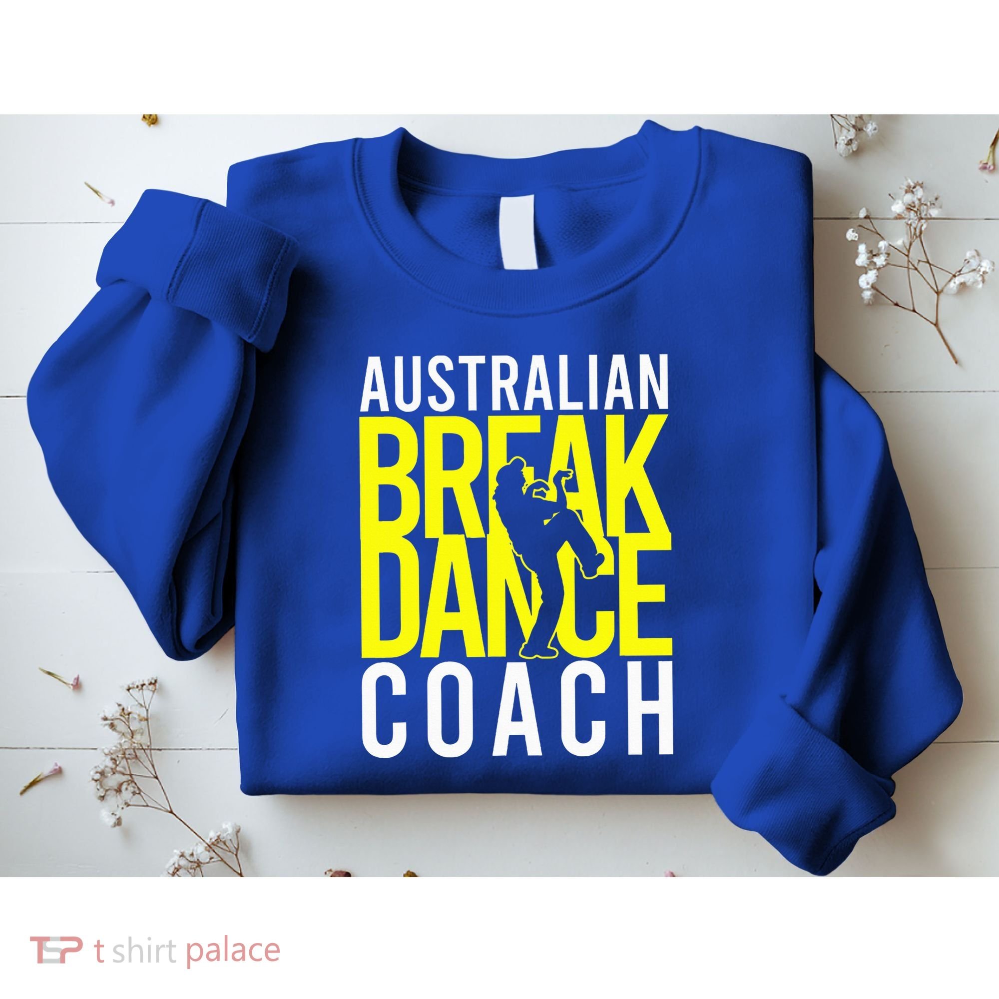Australian Breakdance Coach Costume Sweatshirt
