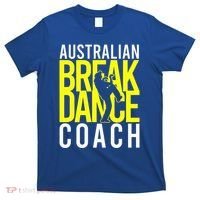 Australian Breakdance Coach Costume T-Shirt thumb 0