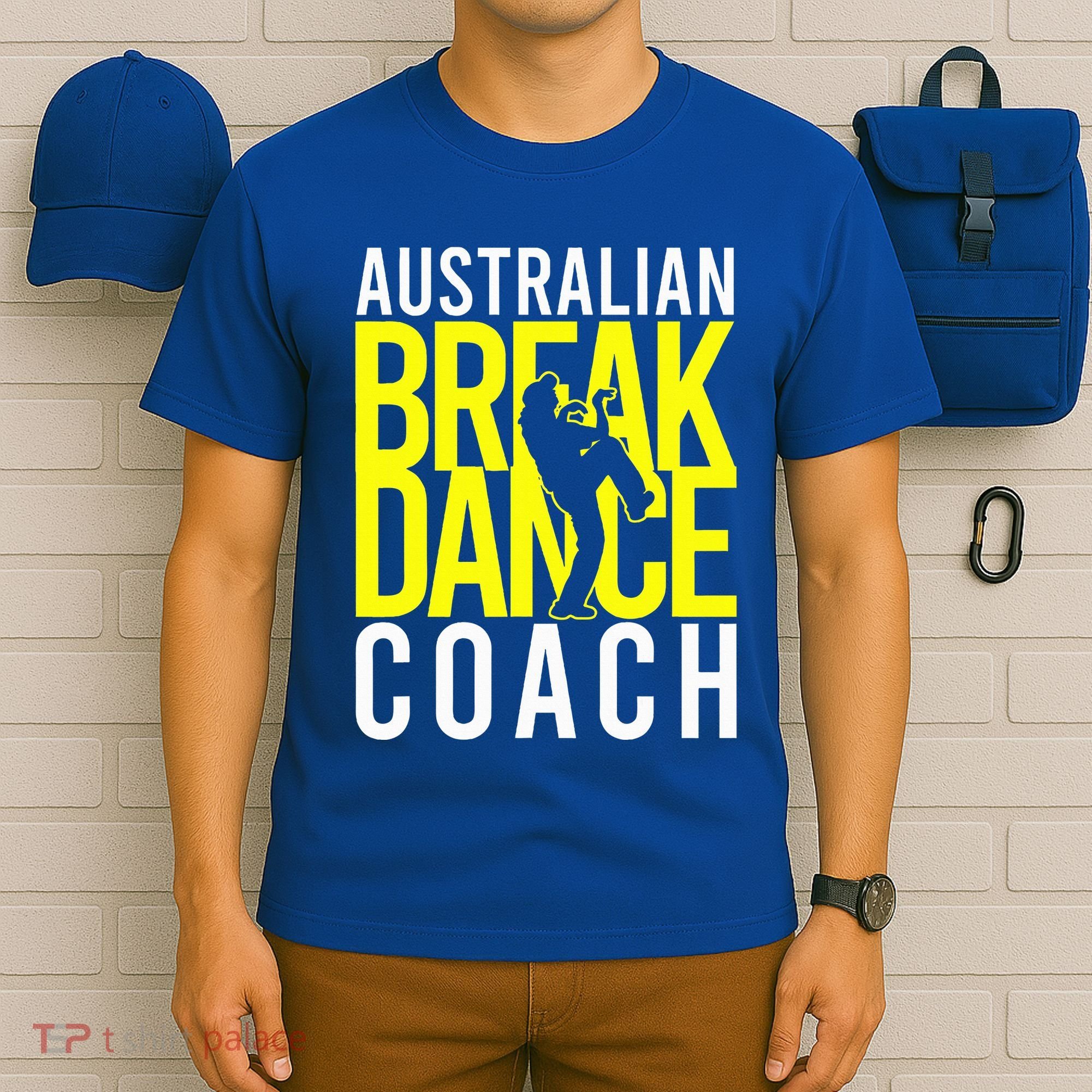 Australian Breakdance Coach Costume T-Shirt