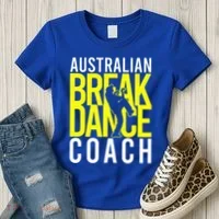 Australian Breakdance Coach Costume Women's T-Shirt thumb 3