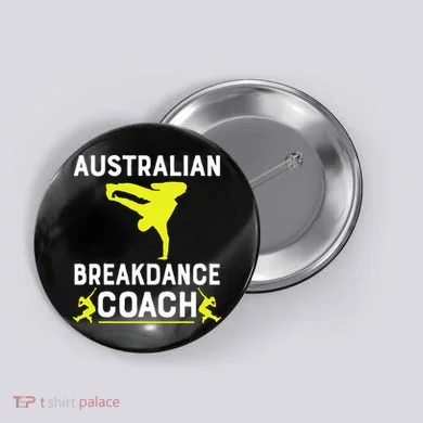 Australian Breakdancer Costume Coach Break Dancer Matching Button
