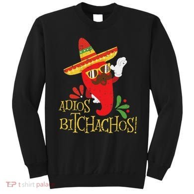Adios Bitchachos Cinco De Mayo Mexican Chili Peppers Sweatshirt