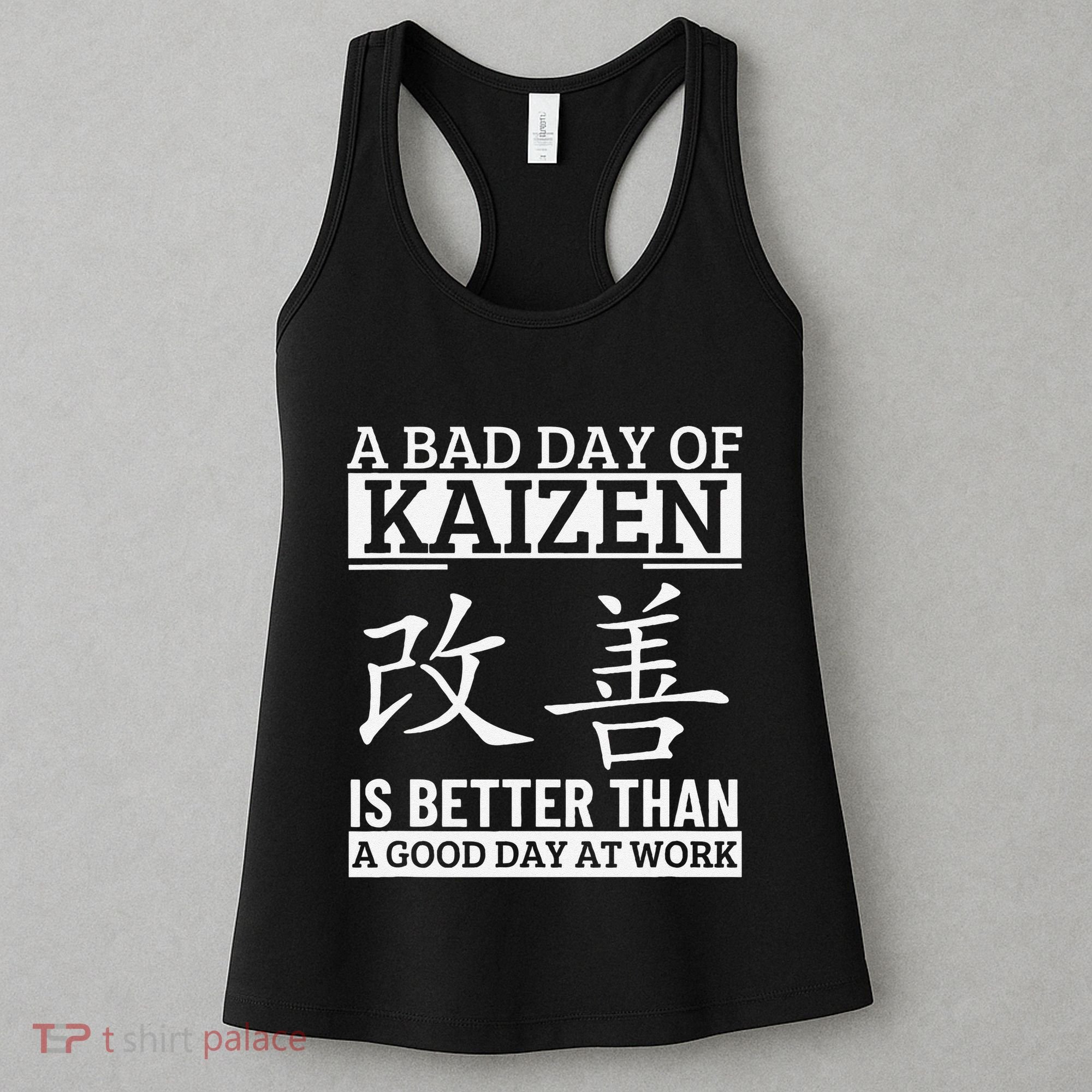 A Bad Day Of Kaizen Funny Japanese Kaizen Women's Tank Top