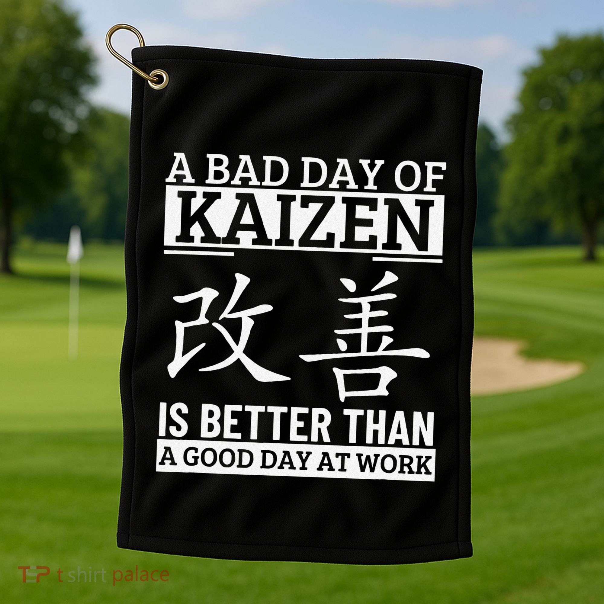 A Bad Day Of Kaizen Funny Japanese Kaizen Golf Towel