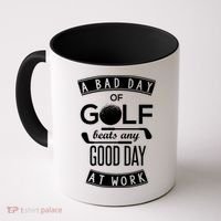 A Bad Day Of Golf Beats Any Day At Work Coffee Mug thumb 0