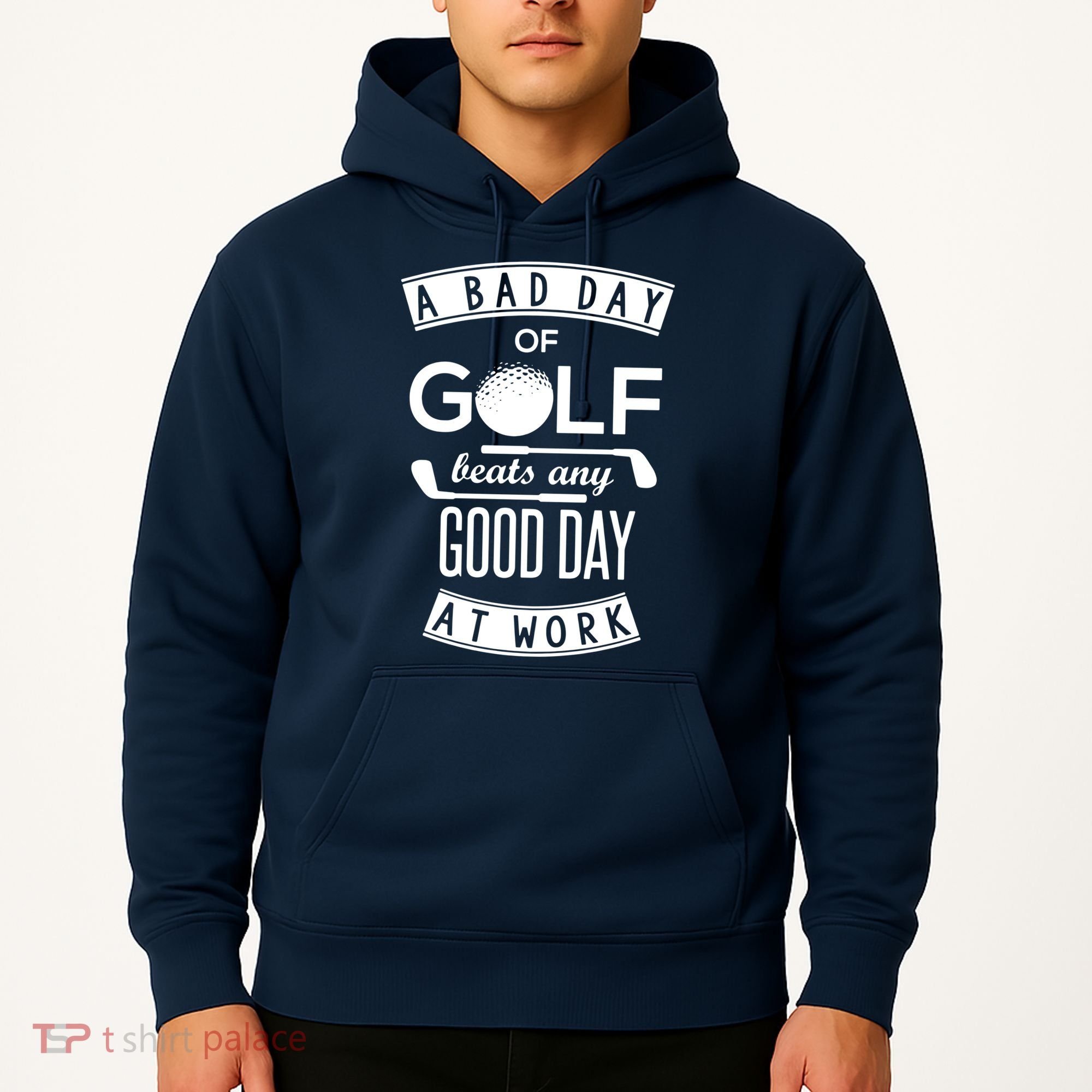 A Bad Day Of Golf Beats Any Day At Work Hoodie