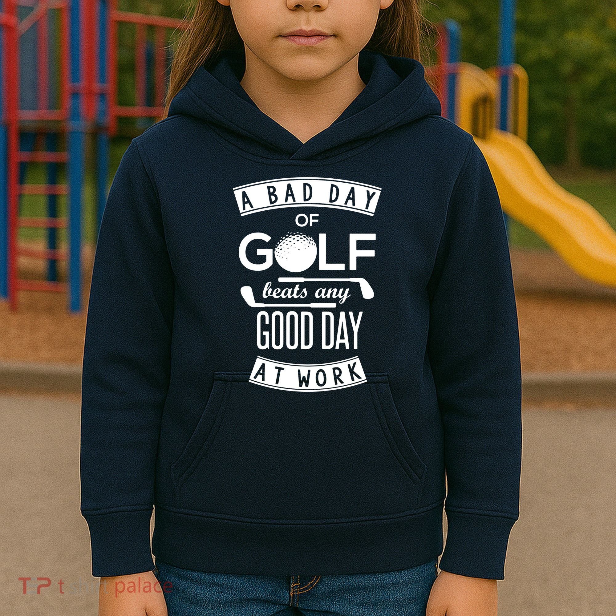 A Bad Day Of Golf Beats Any Day At Work Kids Hoodie
