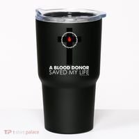 A Blood Donor Saved My Life funny christian Tumbler thumb 0