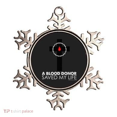 A Blood Donor Saved My Life funny christian Ornament