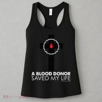A Blood Donor Saved My Life funny christian Women's Tank Top thumb 3