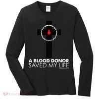 A Blood Donor Saved My Life funny christian Women's Long Sleeve Shirt thumb 0