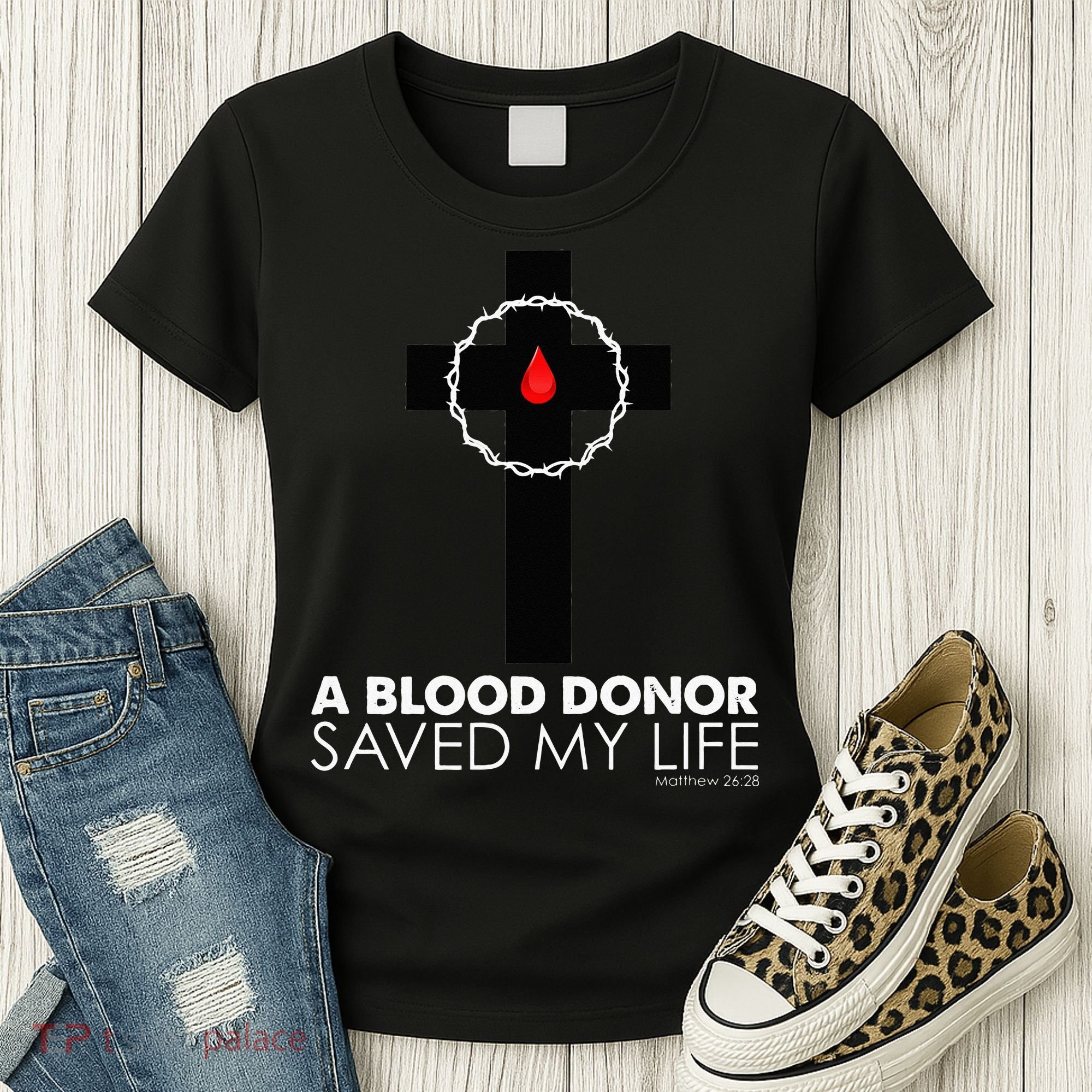 A Blood Donor Saved My Life funny christian Women's T-Shirt