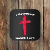 A Blood Donor Saved My Life Christian Blood Coaster thumb 0