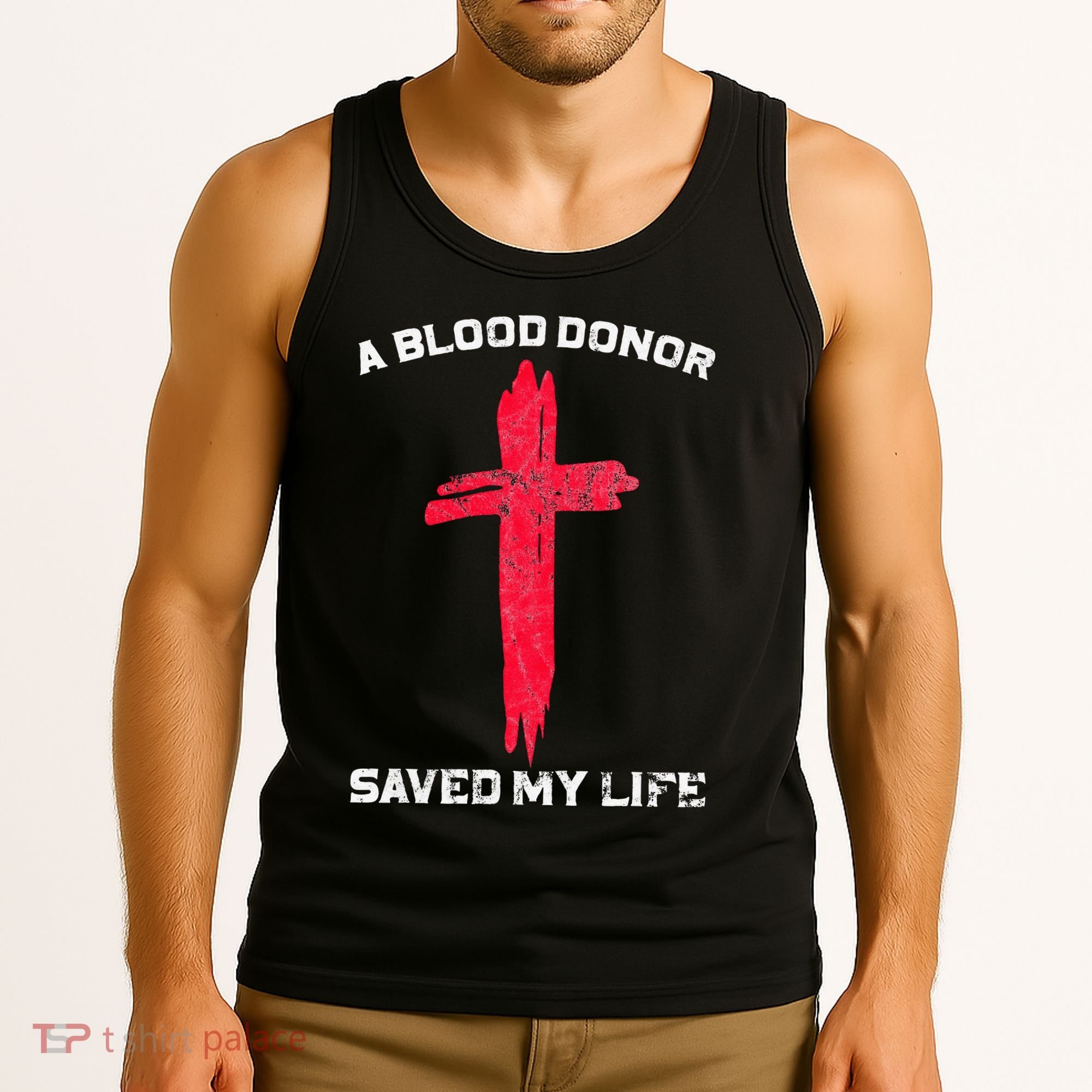 A Blood Donor Saved My Life Christian Blood Tank Top