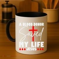 A Blood Donor Saved My Life Jesus World Blood Donor Day Cool Gift Coffee Mug thumb 4