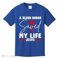 A Blood Donor Saved My Life Jesus World Blood Donor Day Cool Gift Kids T-Shirt thumb 0