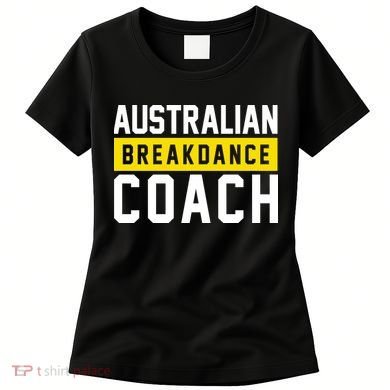 Australian Break Dancer Coach Costume Women's T-Shirt