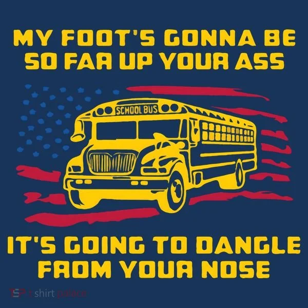 Amherst Bus Driver My Foot's Gonna Be So Far Up Your Ass Coaster
